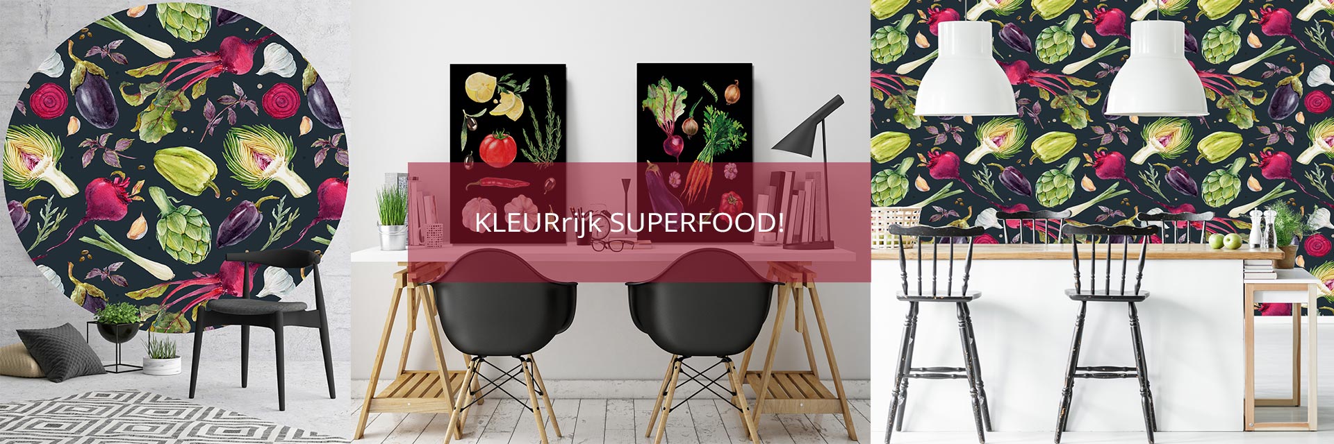 WANDenWOONdeco.nl sfeer SUPERFOOD WANDenWOONdeco.nl sfeer SUPERFOOD