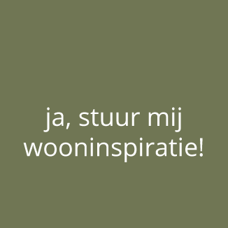 Ja,-stuur-mij-wooninspiratie